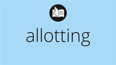 alloting|ALLOTTING .